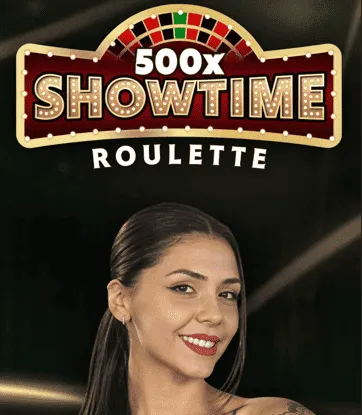 500X Showtime Roulette